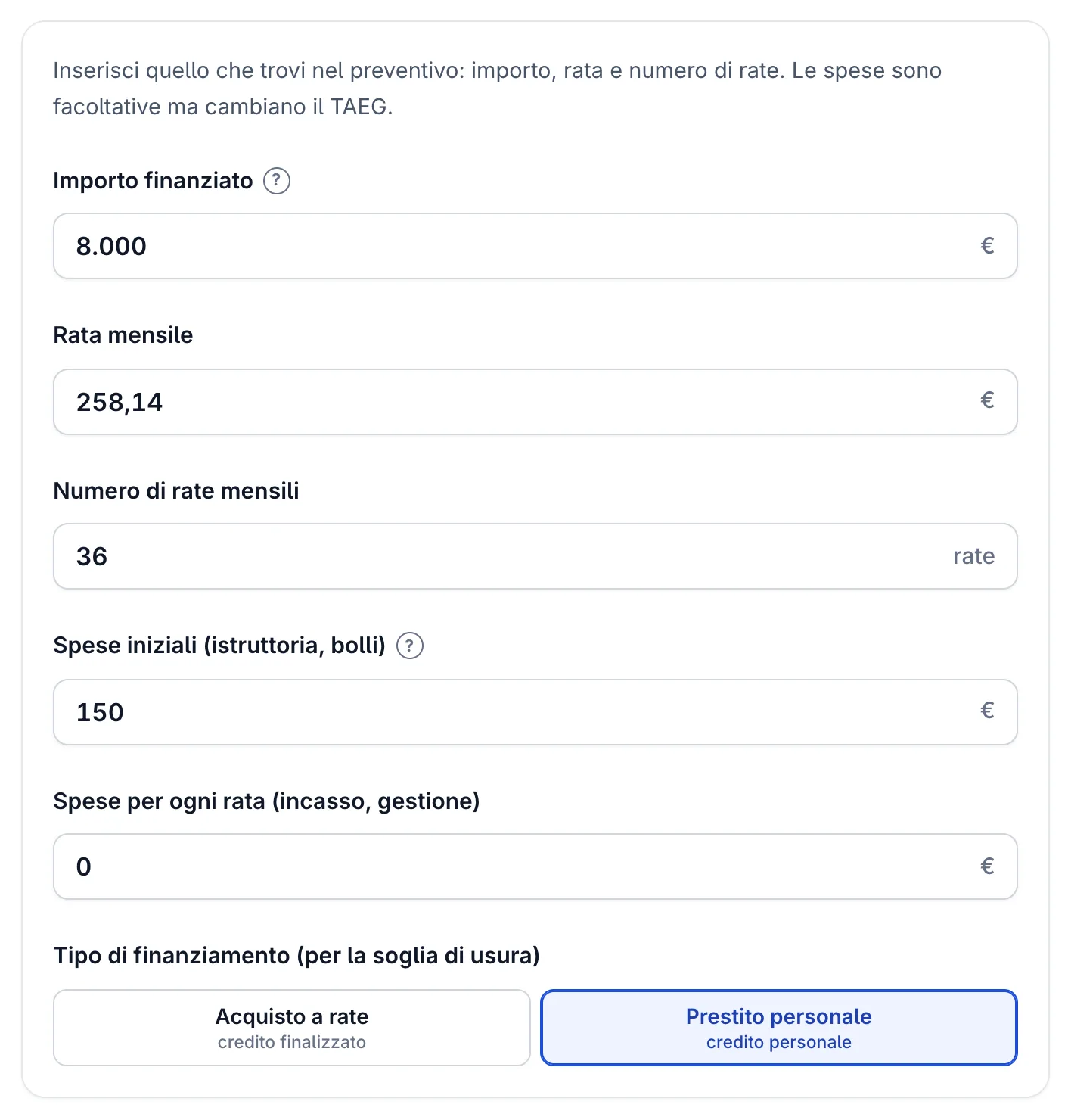 Calcolatore dalla rata al tasso con il consolidamento di Luca: 8.000 €, 36 rate da 258,14 €, 150 € di spese iniziali, prestito personale