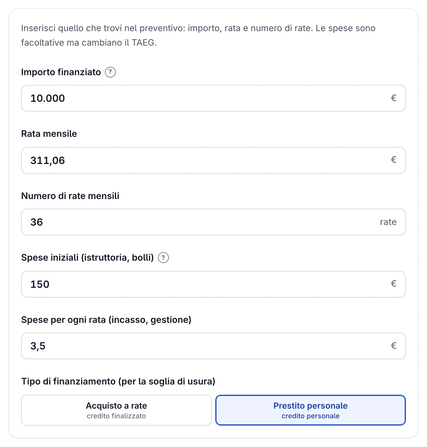 Calcolatore dalla rata al tasso con i dati di Luca: 10.000 €, 36 rate da 311,06 €, commissione di apertura 150 € e 3,50 € di incasso per ogni rata
